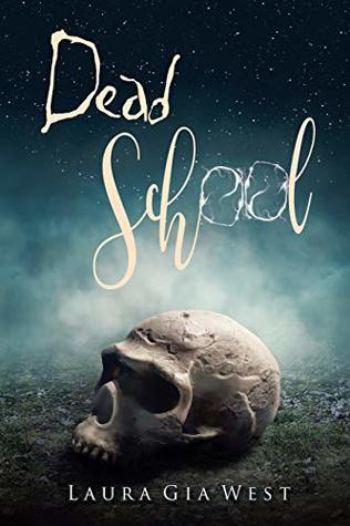 Dead School by Laura Gia West book cover image. 